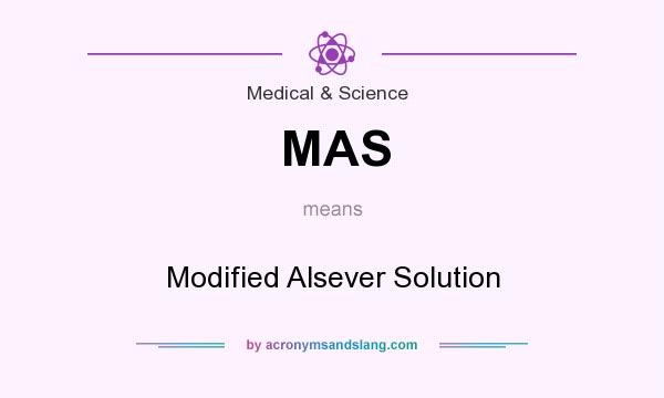 What does MAS mean? It stands for Modified Alsever Solution