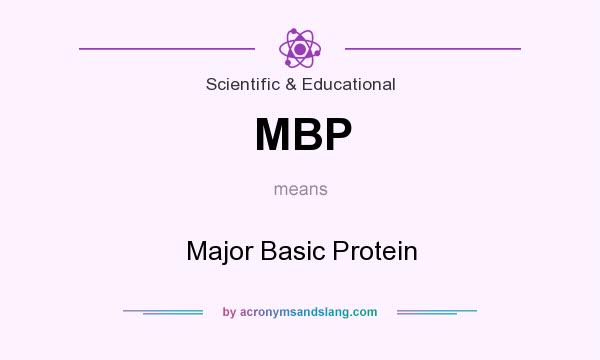What does MBP mean? It stands for Major Basic Protein