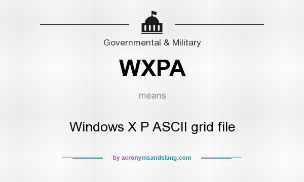 What does WXPA mean? It stands for Windows X P ASCII grid file