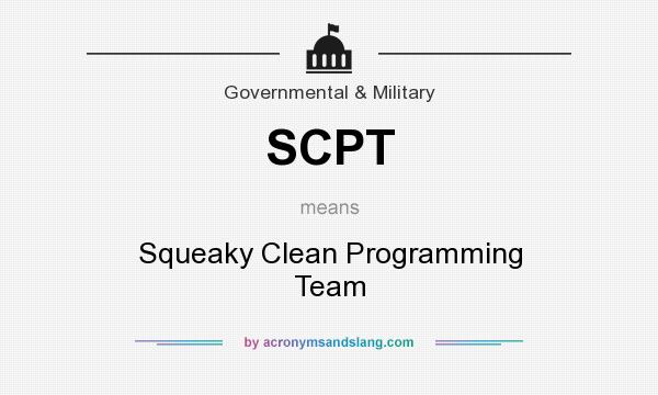 What does SCPT mean? It stands for Squeaky Clean Programming Team
