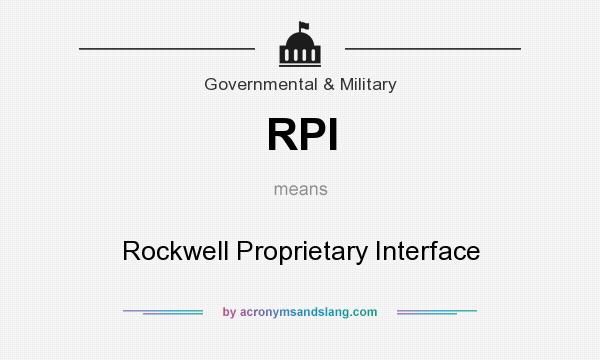 What does RPI mean? It stands for Rockwell Proprietary Interface