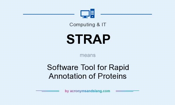 What does STRAP mean? It stands for Software Tool for Rapid Annotation of Proteins