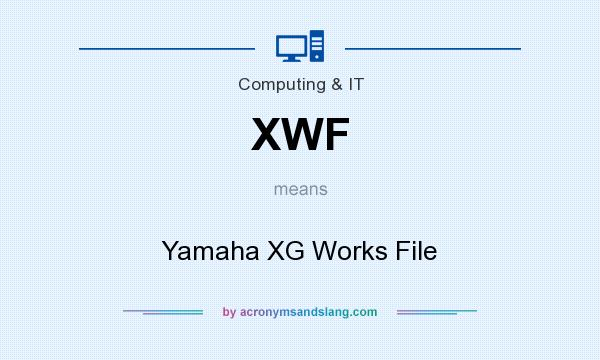 What does XWF mean? It stands for Yamaha XG Works File