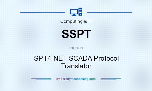 What does SSPT mean? It stands for SPT4-NET SCADA Protocol Translator