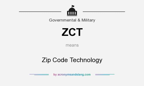 What does ZCT mean? It stands for Zip Code Technology