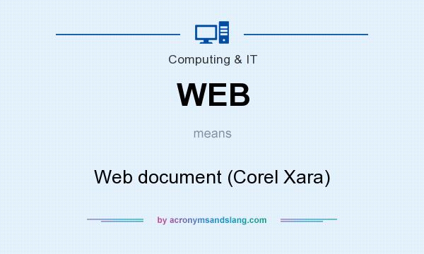 What does WEB mean? It stands for Web document (Corel Xara)