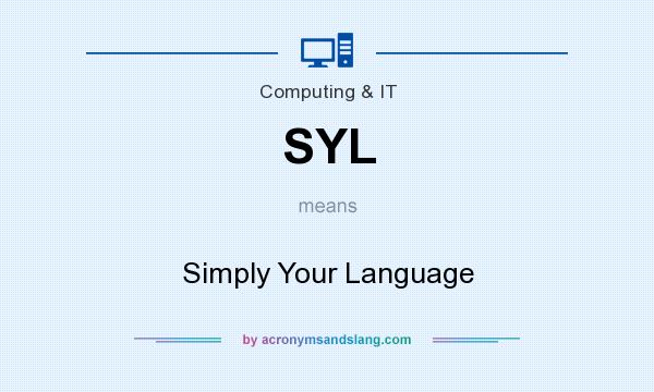 What does SYL mean? It stands for Simply Your Language