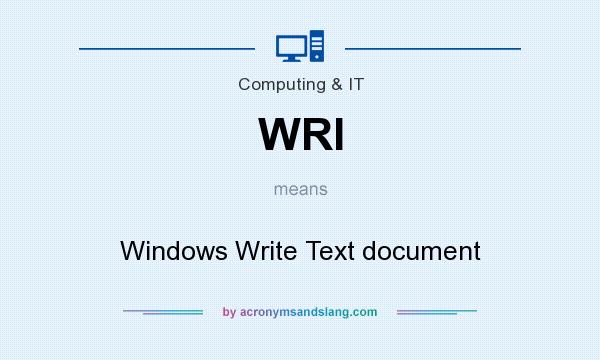What does WRI mean? It stands for Windows Write Text document