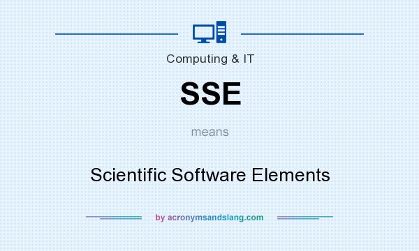 What does SSE mean? It stands for Scientific Software Elements