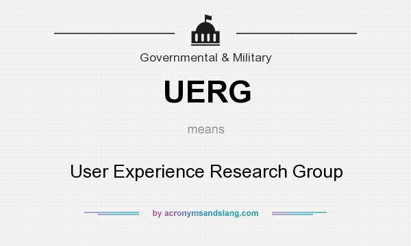 What does UERG mean? It stands for User Experience Research Group