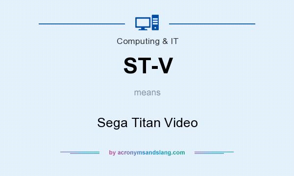 What does ST-V mean? It stands for Sega Titan Video