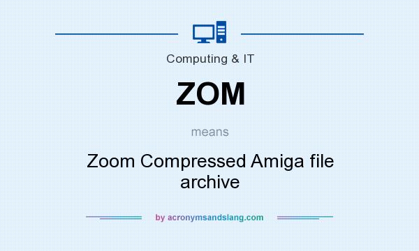 What does ZOM mean? It stands for Zoom Compressed Amiga file archive
