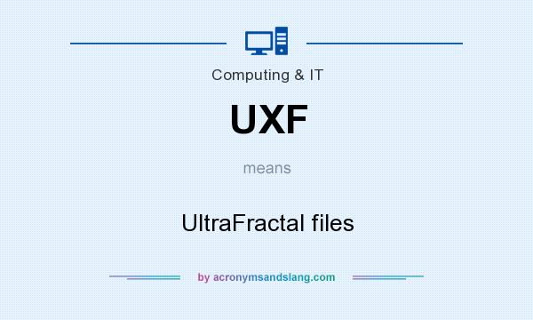 What does UXF mean? It stands for UltraFractal files