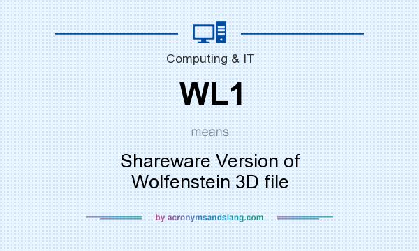 What does WL1 mean? It stands for Shareware Version of Wolfenstein 3D file