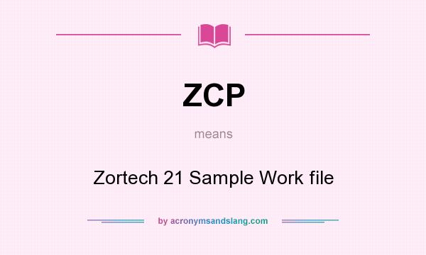 What does ZCP mean? It stands for Zortech 21 Sample Work file