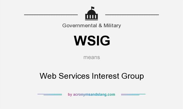 What does WSIG mean? It stands for Web Services Interest Group