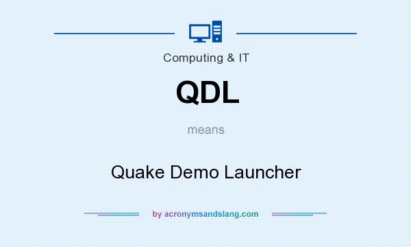 What does QDL mean? It stands for Quake Demo Launcher