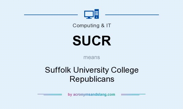 What does SUCR mean? It stands for Suffolk University College Republicans