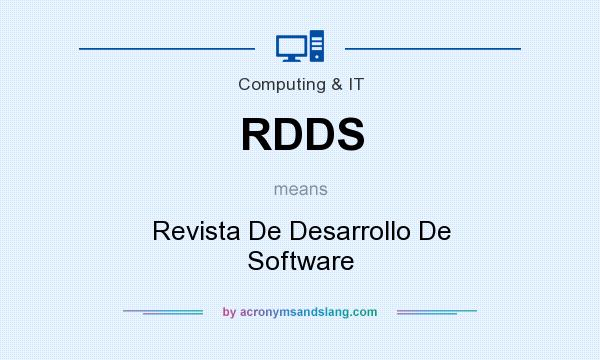 What does RDDS mean? It stands for Revista De Desarrollo De Software