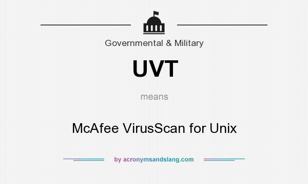 What does UVT mean? It stands for McAfee VirusScan for Unix
