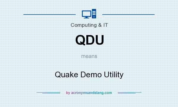 What does QDU mean? It stands for Quake Demo Utility