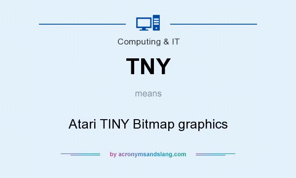 What does TNY mean? It stands for Atari TINY Bitmap graphics