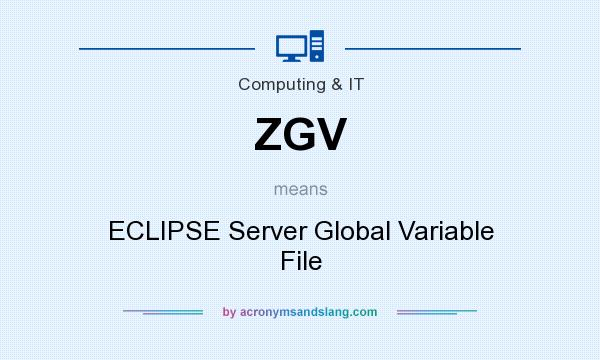 What does ZGV mean? It stands for ECLIPSE Server Global Variable File