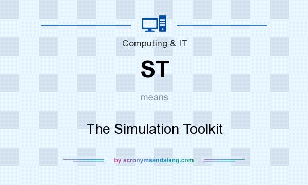 What does ST mean? It stands for The Simulation Toolkit