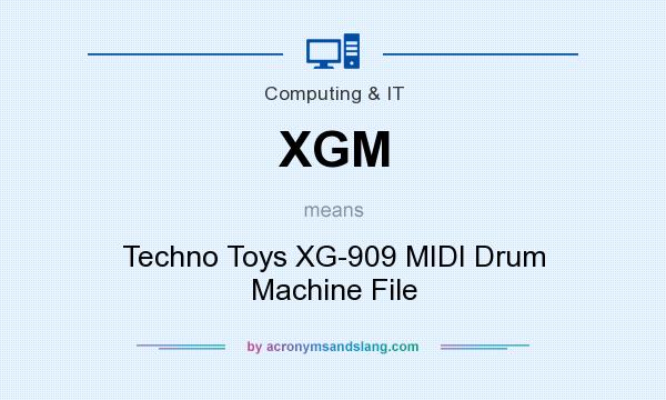 What does XGM mean? It stands for Techno Toys XG-909 MIDI Drum Machine File
