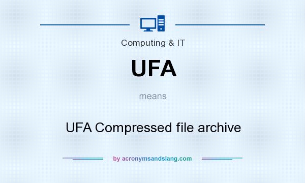 What does UFA mean? It stands for UFA Compressed file archive