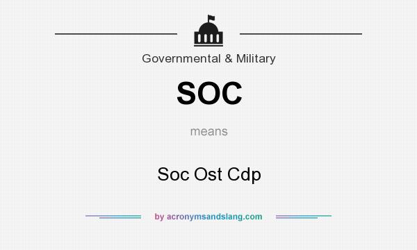 What does SOC mean? It stands for Soc Ost Cdp