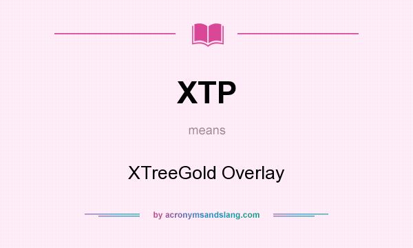What does XTP mean? It stands for XTreeGold Overlay