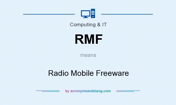 What does RMF mean? It stands for Radio Mobile Freeware