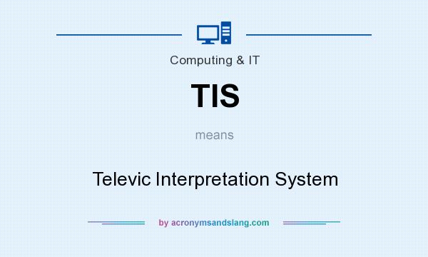What does TIS mean? It stands for Televic Interpretation System