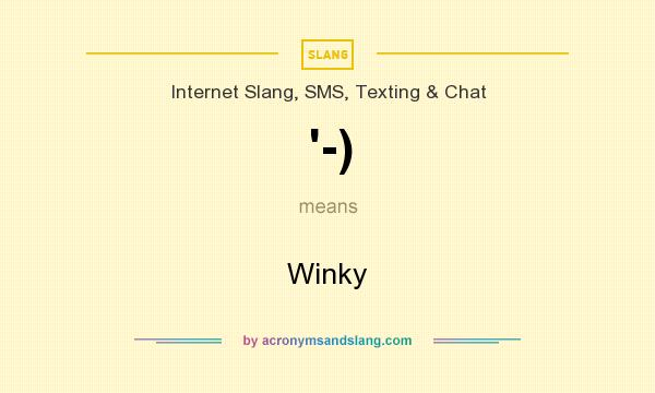 What does `-) mean? It stands for Winky