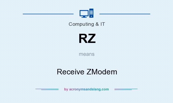 What does RZ mean? It stands for Receive ZModem