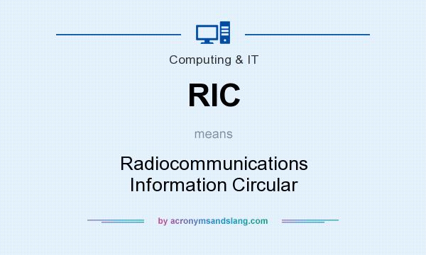 What does RIC mean? It stands for Radiocommunications Information Circular