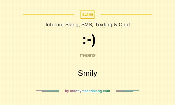 What does :-) mean? It stands for Smily