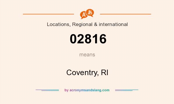 What does 02816 mean? It stands for Coventry, RI