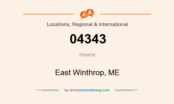 What does 04343 mean? It stands for East Winthrop, ME
