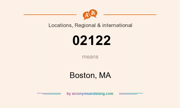 What does 02122 mean? It stands for Boston, MA