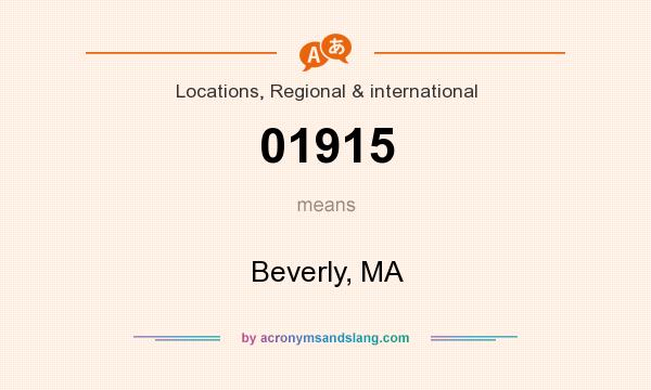 What does 01915 mean? It stands for Beverly, MA