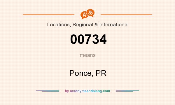 What does 00734 mean? It stands for Ponce, PR