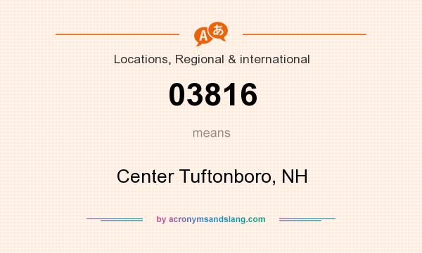 What does 03816 mean? It stands for Center Tuftonboro, NH