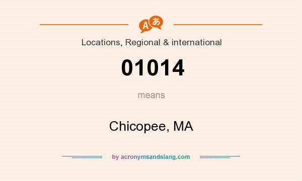 What does 01014 mean? It stands for Chicopee, MA