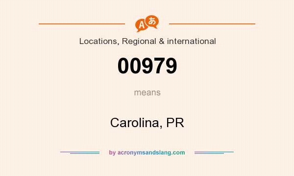 What does 00979 mean? It stands for Carolina, PR