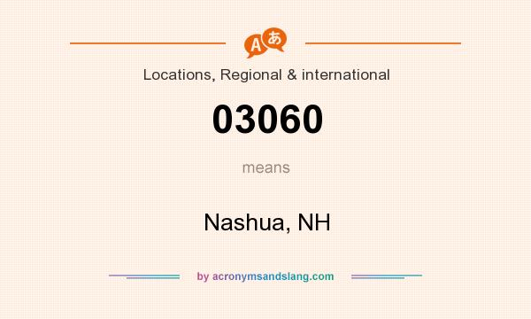 What does 03060 mean? It stands for Nashua, NH