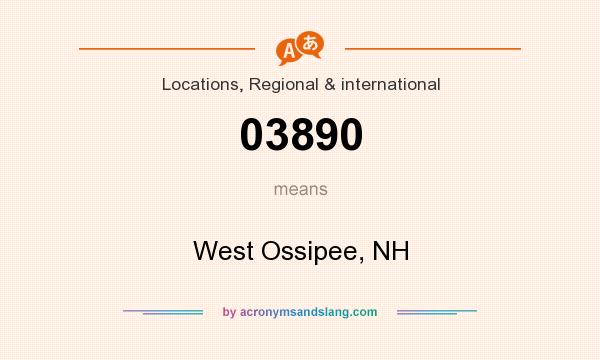 What does 03890 mean? It stands for West Ossipee, NH