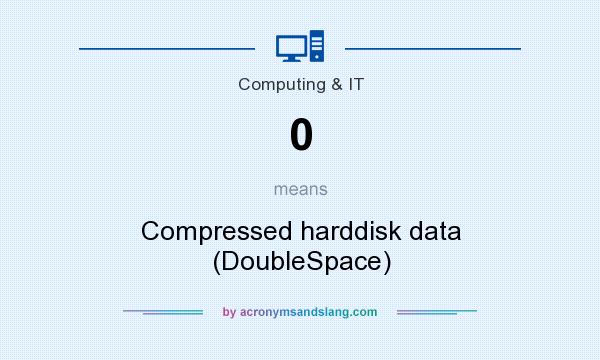 What does 0 mean? It stands for Compressed harddisk data (DoubleSpace)