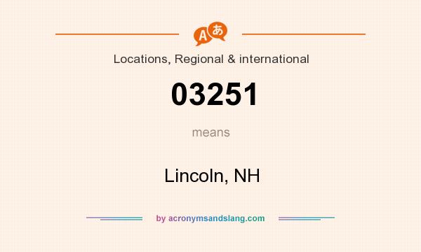 What does 03251 mean? It stands for Lincoln, NH